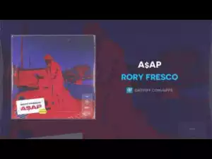 Rory Fresco - A$AP
